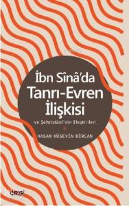 İbn Sina'da Tanrı-Evren İlişkisi ve Şehristani'nin Eleştirileri