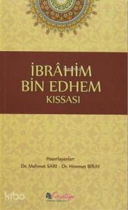 İbrahim Bin Edhem Kıssası