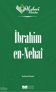Nebevi Varisler 8 İbrahim En-Nehai