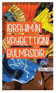 İbrahim'in Kaybettiğini Bulmasıdır