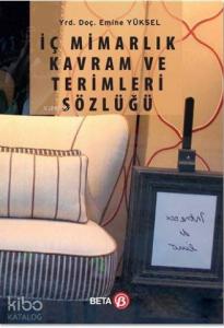 İç Mimarlık Kavram ve Terimler Sözlüğü
