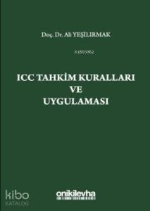 ICC Tahkim Kuralları ve Uygulaması