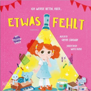 Ich Werde Beten, Aber Etwas Fehlt - Namaz Kılacağım Ama Bir Şey Eksik (Fenerli Kitap) (Ciltli)