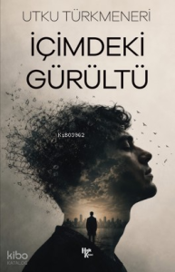 İçimdeki Gürültü
