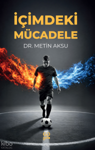 İçimdeki Mücadele