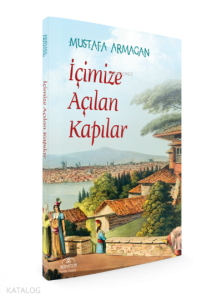 İçimize Açılan Kapılar
