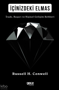 İçinizdeki Elmas;İrade, Başarı ve Kişisel Gelişim Rehberi