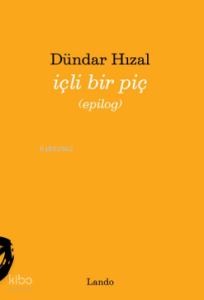 İçli Bir Piç (Epilog)