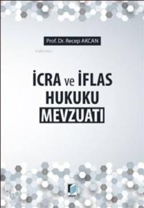 İcra ve İflas Hukuku Mevzuatı