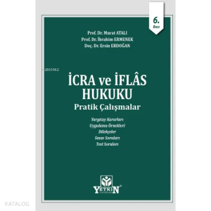 İcra ve İflas Hukuku Pratik Çalışmalar
