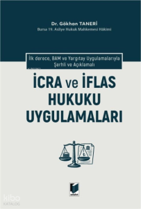 İcra ve İflas Hukuku Uygulamaları  (Ciltli)