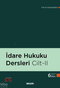 İdare Hukuku Dersleri Cilt: II