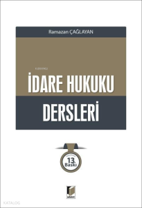 İdare Hukuku Dersleri