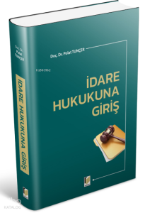 İdare Hukukuna Giriş