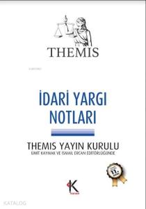 İdari Yargı Notları