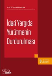 İdari Yargıda Yürütmenin Durdurulması