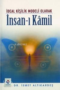 İdeal Kişilik Modeli Olarak İnsan-ı Kâmil