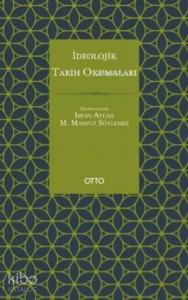 İdeolojik Tarih Okumaları; Cahız, İbn Sellâm el-İbâdî, İbn Teymiyye, Makrizî, Tabersî Örneği