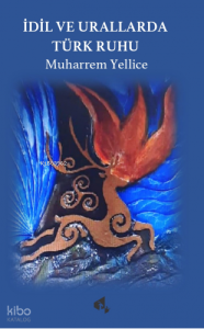 İdil ve Urallarda Türk Ruhu