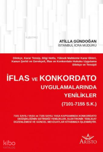 İflas ve Konkordato Uygulamalarında Yenilikler