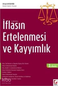 İflasın Ertelenmesi ve Kayyımlık