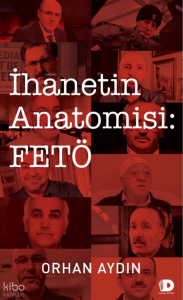 İhanetin Antomisi: Fetö