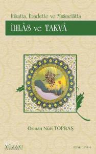 İhlas ve Takva