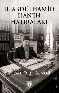 II. Abdülhamid Han'ın Hatıraları