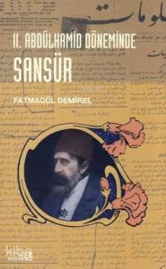 II. Abdülhamit Döneminde Sansür