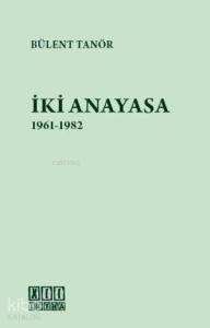 İki Anayasa 1961-1982