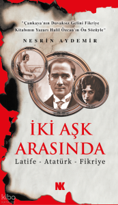 İki Aşk Arasında - Atatürk