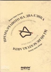 İki Dilde Sustuklarım