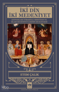 İki Din İki Medeniyet