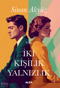 İki Kişilik Yalnızlık
