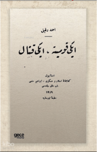 İki Komite Iki Kıtal (Osmanlıca