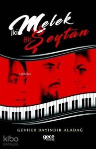 İki Melek Bir Şeytan