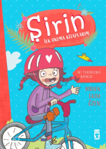 İki Tekerlekli Bisiklet;Şirin İlk Okuma Kitaplarım 10