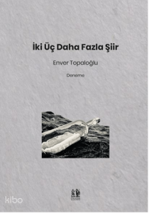 İki Üç Daha Fazla Şiir
