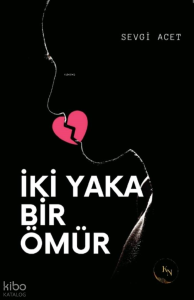 İki Yaka Bir Ömür