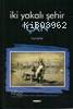 İki Yakalı Şehir "Çan"
