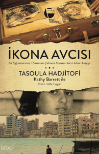 İkona Avcısı;Bir Sığınmacının, Ulusunun Çalınan Mirasını Geri Alma Arayışı