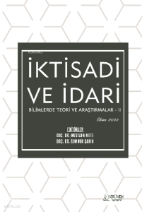 İktisadi ve İdari Bilimlerde Teori ve Araştırmalar – II / Ekim 2022