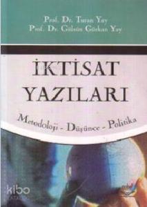 İktisat Yazıları; Metodoloji- Düşünce - Politika