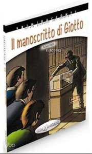 Il manoscritto di Giotto +CD -İtalyanca Okuma Kitabı Orta Seviye(A2-B1)