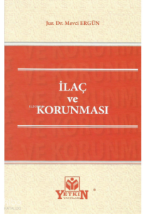 İlaç ve Korunması