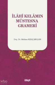 İlahi Kelamın Müstesna Grameri