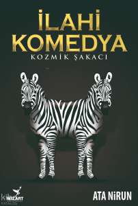 İlahi Komedya;Kozmik Şakacı