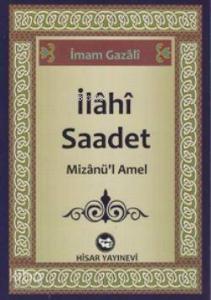 İlahi Saadet; Mizanü'l Amel