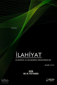 İlahiyat Alanında Uluslararası Araştırmalar / Aralık 2022