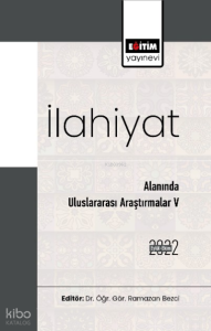 İlahiyat Alanında Uluslararası Araştırmalar V